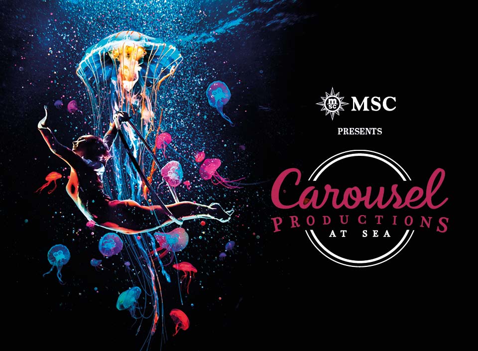 Carousel Productions at Sea | MSC Cruises Carousel Productions at Sea | MSC Cruises